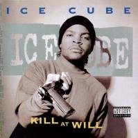 Ice Cube - 1990 - Kill At Will (Front Cover)