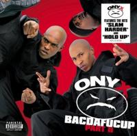 Onyx - 2002 - Bacdafucup Part II