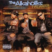 Tha Alkaholiks - 2006 - Firewater