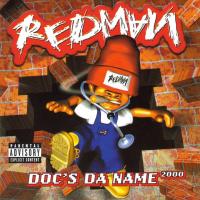 Redman - 1998 - Doc's Da Name 2000