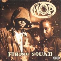 M.O.P. - 1996 - Firing Squad