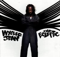 Wyclef Jean - 2000 - The Ecleftic: 2 Sides II A Book