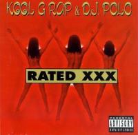 Kool G Rap & DJ Polo - 1996 - Rated XXX