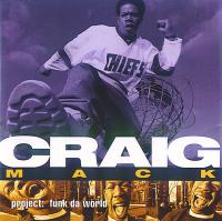 Craig Mack - 1994 - Project: Funk Da World
