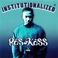 Ras Kass - 2006 - Institutionalized