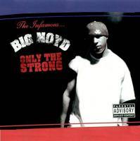 Big Noyd - 2003 - Only The Strong