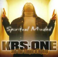 KRS-One - 2002 - Spiritual Minded