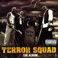 Terror Squad - 1999 - The Album