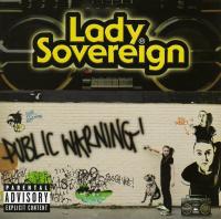 Lady Sovereign - 2006 - Public Warning