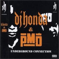 DJ Honda & PMD - 2002 - Underground Connection