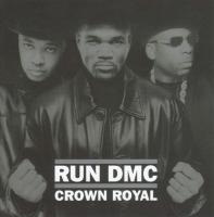 Run-DMC - 2001 - Crown Royal