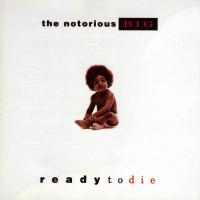 The Notorious B.I.G. - 1994 - Ready To Die