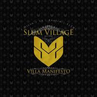 Slum Village - 2010 - Villa Manifesto (Front Cover)