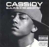 Cassidy - 2007 - B.A.R.S. (The Barry Adrian Reese Story)