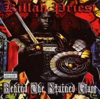 Killah Priest - 2008 - Behind The Stained Glass