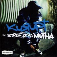 Kurupt - 1999 - The Streetz Iz A Mutha