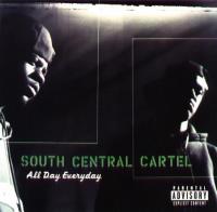 South Central Cartel - 1997 - All Day Everyday