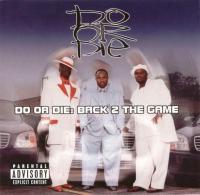 Do Or Die - 2002 - Back 2 The Game