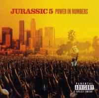 Jurassic 5 - 2002 - Power In Numbers