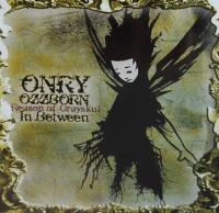Onry Ozzborn - 2005 - In Between (Front Cover)