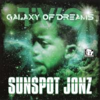 Sunspot Jonz - 2012 - Galaxy Of Dreams Pt. 2