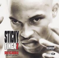 Sticky Fingaz - 2003 - Decade "...But Wait It Gets Worse"