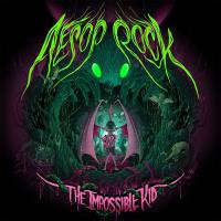 Aesop Rock - 2016 - The Impossible Kid