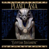 Planet Asia - 2016 - Egyptian Merchandise