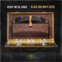 Heavy Metal Kings - 2017 - Black God White Devil