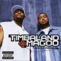Timbaland & Magoo - 2001 - Indecent Proposal