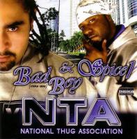 Spice 1 & Bad Boy - 2003 - NTA (National Thug Association)