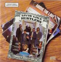 Above The Law - 1990 - Livin' Like Hustlers