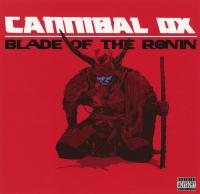 Cannibal Ox - 2015 - Blade Of The Ronin