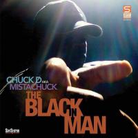 Chuck D - 2014 - The Black In Man