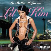 Lil' Kim - 2003 - La Bella Mafia