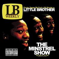 Little Brother - 2005 - The Minstrel Show (Front Cover)