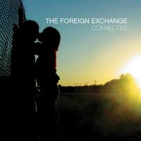 The Foreign Exchange - 2004 - Connected