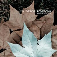 The Foreign Exchange - 2010 - Authenticity