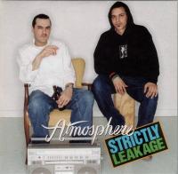 Atmosphere - 2007 - Strictly Leakage