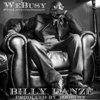 Billy Danze & TooBusy - 2020 - WeBusy: The Listening Session