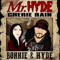 Mr. Hyde & Cherie Rain - 2021 - Bonnie & Hyde (Front Cover)