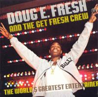 Doug E. Fresh - 1988 - The World's Greatest Entertainer