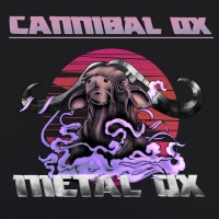 Cannibal Ox - 2021 - Metal Ox (Front Cover)