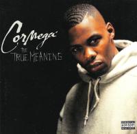 Cormega - 2002 - The True Meaning