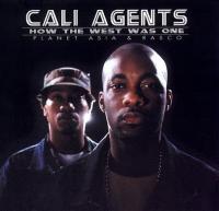 Cali Agents - 2000 - How The West Was One