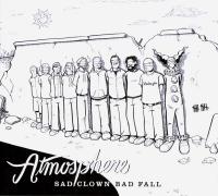 Atmosphere - 2007 - Sad Clown Bad Fall #10