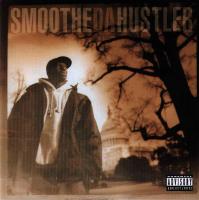 Smoothe Da Hustler - 1996 - Once Upon A Time In America