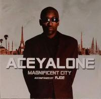 Aceyalone - 2006 - Magnificent City