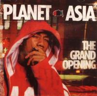 Planet Asia - 2004 - The Grand Opening