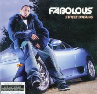 Fabolous - 2003 - Street Dreams